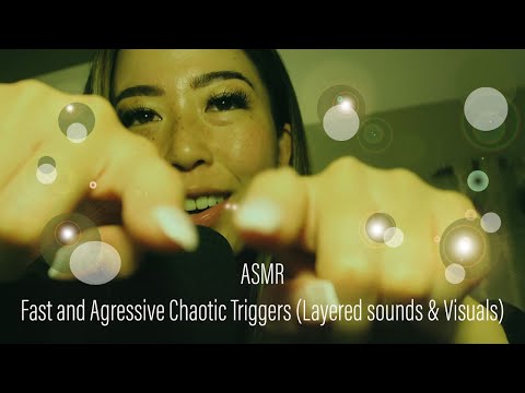 ASMR || Fast and Aggressive Chaotic Triggers (layered sounds)