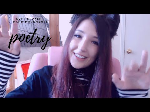 ASMR - POETRY ~ Reading a Viewer's Poems | Soft Spoken w/ Hand Movements ~