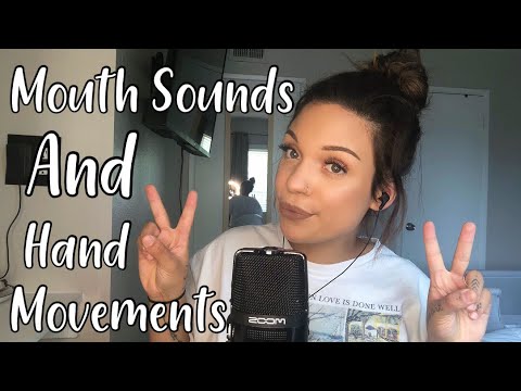ASMR- Mouth Sounds and Hand Movements