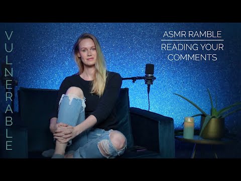 "PERFECTION IS OVERRATED" | VULNERABLE ASMR RAMBLE