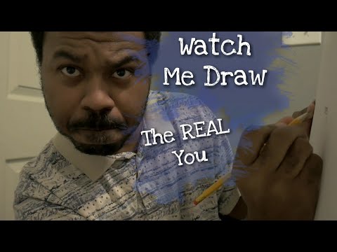 Watch Me DRAW YOU Part 3 [ASMR] The REAL You | Sketching YOU Roleplay