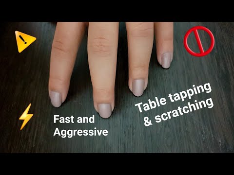 Super fast and aggressive TABLE tapping and scratching close up