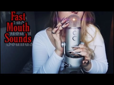 ASMR Fast Mouth Sounds