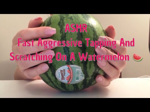 ASMR Fast Aggressive Tapping And Scratching On A Watermelon