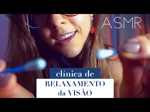 ASMR roleplay CLÍNICA de RELAXAMENTO da VISÃO | massagem nos olhos, testes relaxantes e +