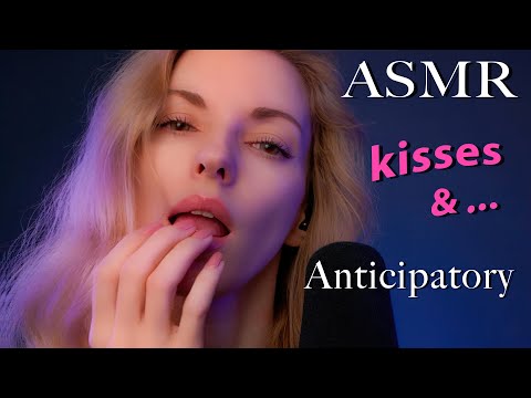 ASMR Anticipatory Kisses 💋 and ...