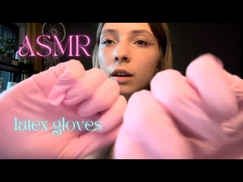ASMR • latex gloves ✋️🏻✨