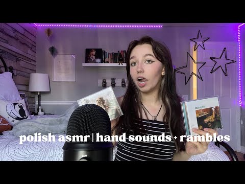 polish asmr | hand sounds and rambles