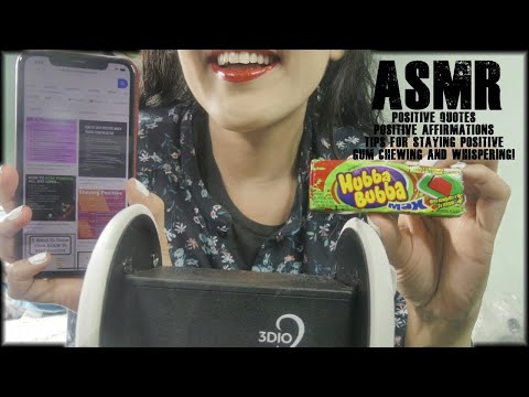 ASMR Positive Affirmations,Positive Quotes,Tips For Staying Positive Gum Chewing & Whispering 3DIO