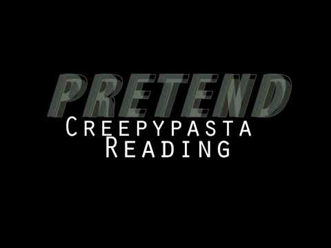 ASMR Creepypasta Reading 💀 "Pretend"