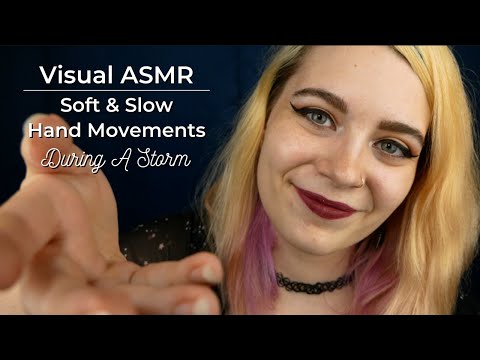 ASMR 💤 Soft, Slow, & Sleepy Hand Movements During A Rain Storm 💤 | Soft Spoken Visual ASMR
