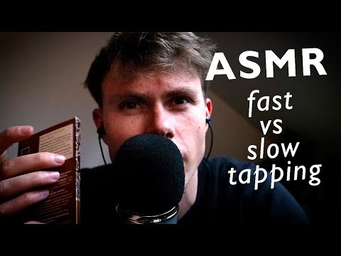 ASMR –  Fast vs Slow Tapping