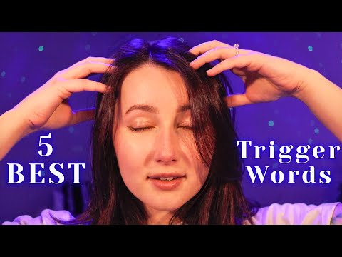 ASMR | The 5 BEST Trigger Words ✨ SK, Om-nom, Stipple, Relax, & Tingles!