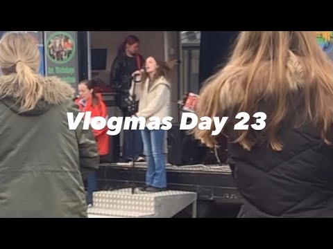 Vlogmas Day 23 (2023) - Live Music & Christmas Stalls