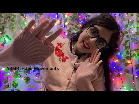 ASMR  Hand Movements and Mouth Sounds✨ ( For Very Good Sleep) ✨