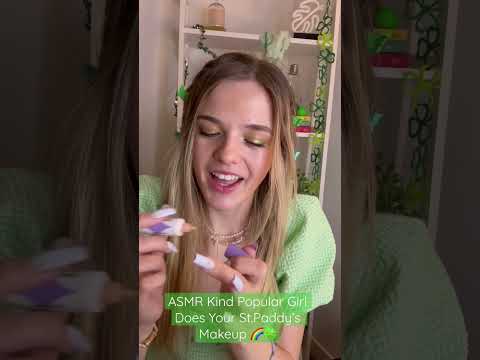 ASMR Preview: Kind Popular Girl Does Your St.Paddy’s Party Makeup & Hair🌈🍀
