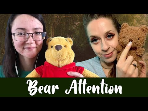 Teddy Bear Attention 🧸 Personal attention + whispers 👄 [Collab with ASMR by alynicolejosephina]