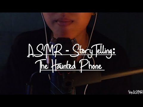 [October Storytelling] Haunted Phone || ASMR by KeY ||