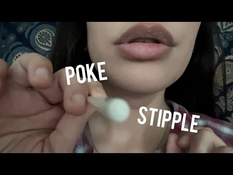 ASMR Fast Aggressive Poking & Stippling +other personal attention (camera touching)