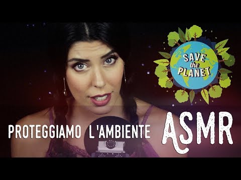 ASMR ita - 🌎 PROTEGGIAMO L'AMBIENTE + Progetto TREEDOM 🌳 (Whispering)