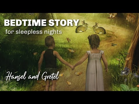 Bedtime Story for Grown Ups (Hansel & Gretel) / Calm Storytelling for Sleep / Female Voice