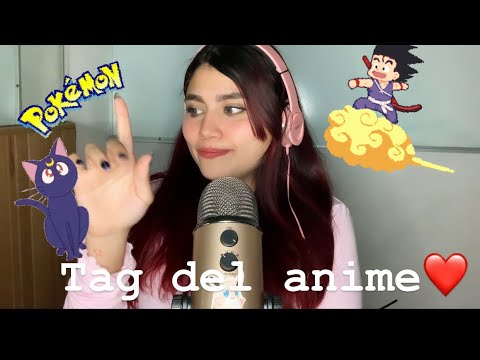 Tag del ANIME!- ASMR ESPAÑOL