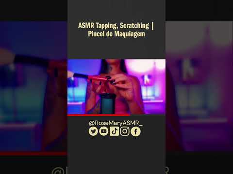 ASMR Tapping, Scratching | Pincel de Maquiagem