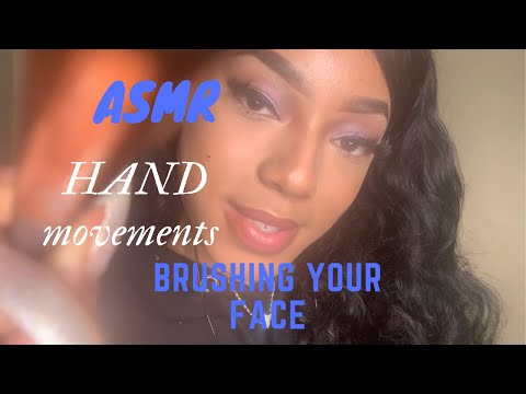 ASMR- Brushing your face, Hand Movements with Gum chewing Ramble
