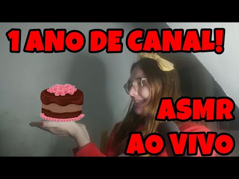 FELIZ ANIVERSÁRIO! - LIVE DE ASMR DE COMEMORAÇÃO (1 ANO DE CANAL)