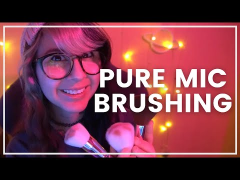 ASMR // PURE Mic Brushing