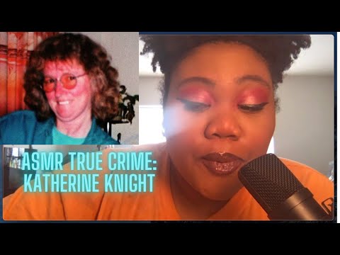 ASMR | True Crime & Wine: Katherine Knight