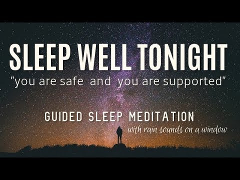 Sleep Well Tonight Guided Meditation for Sleep / Rain Sounds / Guided Visualization