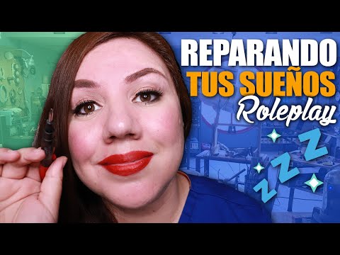 ASMR Español Roleplay Reparando tus Sueños / Fixing You / Murmullo Latino