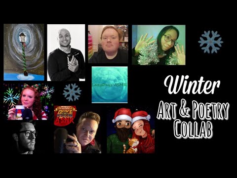 ASMR: Winter Art + Poetry Collab (Soft-spoken & Whispered)