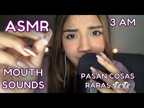 ASMR ESPAÑOL/ GRABÉ este ASMR a las 3AM y pasan cosas EXTRAÑAS / MOUTH SOUNDS / VISUAL