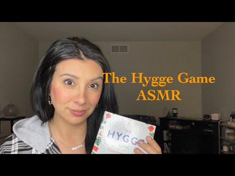 The Hygge Game/ ASMR/ cozy conversation
