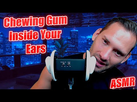 ASMR - Chewing Gum Inside Your Ears