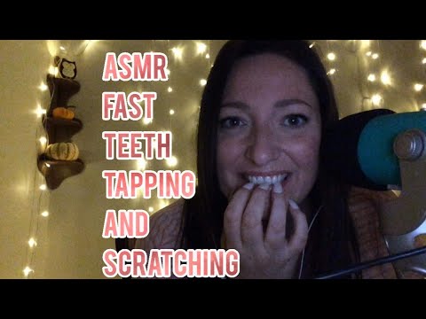 ASMR Fast Teeth Tapping And Scratching