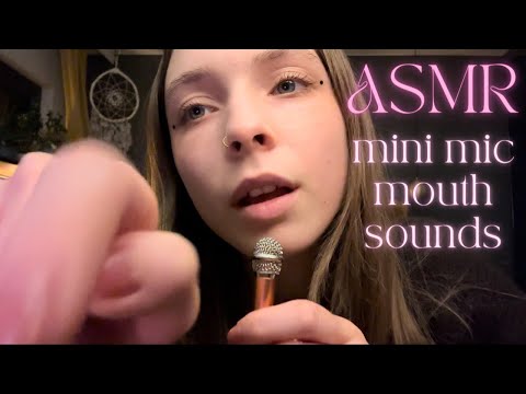 ASMR • up close gentle mouth sounds & hand movements ft. mini mic 🎤✨