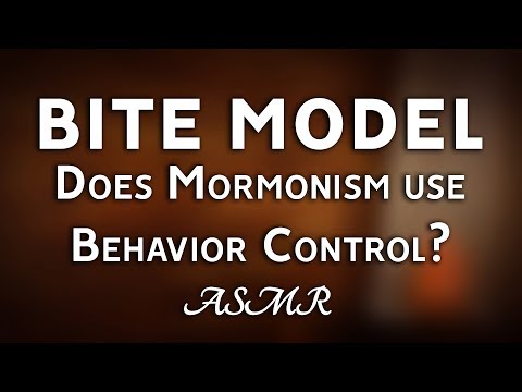 How Can we Tell if Mormonism Is a Cult? The Bite Model (Part 1 - Behavior) ASMR