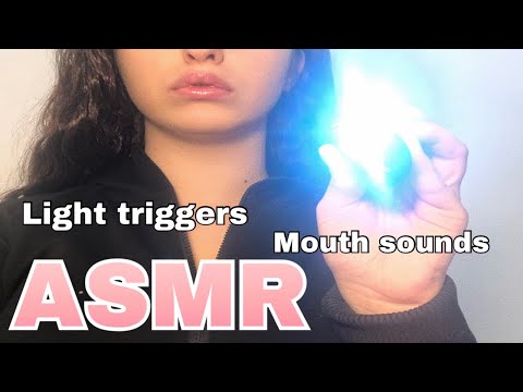 ASMR | Light triggers + mouth sounds 🔦😻