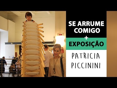 Se Arrume Comigo + Exposição da Patricia Piccinini