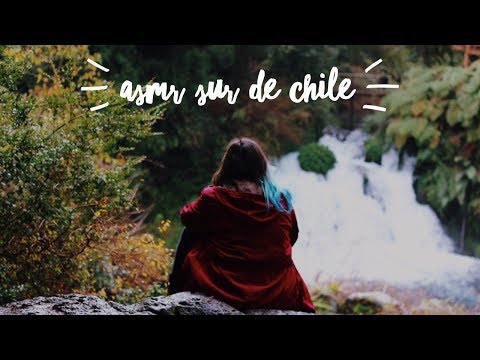 ASMR CHILE/ESPAÑOL - Pequeño Viaje al Sur de Chile: Temuco, Pucón y Valdivia (Susurrado) 💙