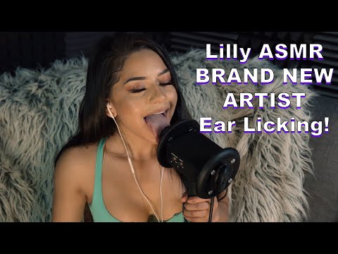 NEW ARTIST! - LILLY ASMR ❤️🔊 FIRST TIME EAR LICKING - NEVER SEEN BEFORE - The ASMR Collection