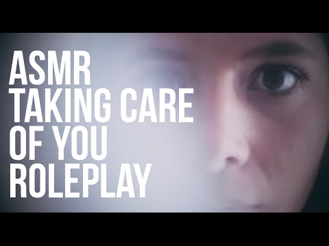 ASMR Taking Care of You Roleplay