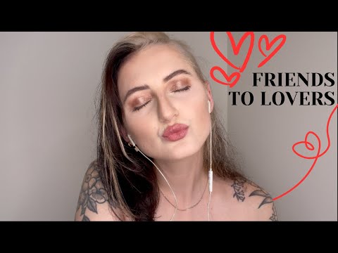 ASMR: Best Friend Confesses Feelings | Friends to Lovers | I Admit... I love You ❤️