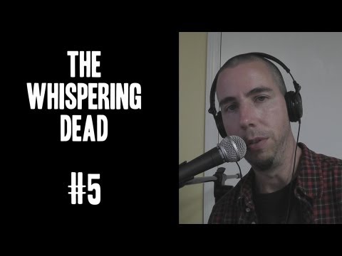The Whispering Dead #5 - ASMR Fan Talk about AMC's The Walking Dead TV Show *SPOILERS*