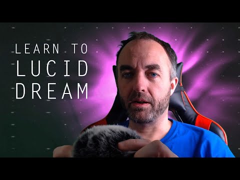 Learn how to Lucid Dream [ASMR]