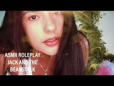 JACK AND THE BEANSTALK - SOFT SPOKEN GIANTESS ROLEPLAY