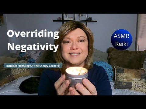ASMR Reiki || Release The Old and Invite the New | Includes Blessing Of The Energy Centers